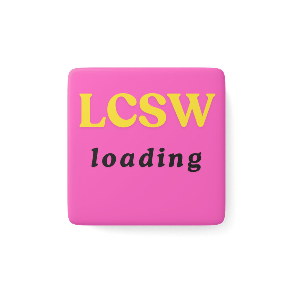 LCSW Loading Magnet | Social Work Supervision Gift | Clinical Hours Gift | Therapist Gift | LCSW Journey | Social Worker Decor | 2” Porcelain Magnet